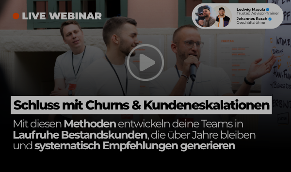 Schluss mit Churns & Kundeneskalationen