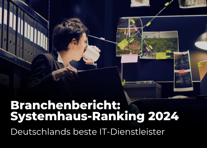 Systemhaus-Ranking 2024